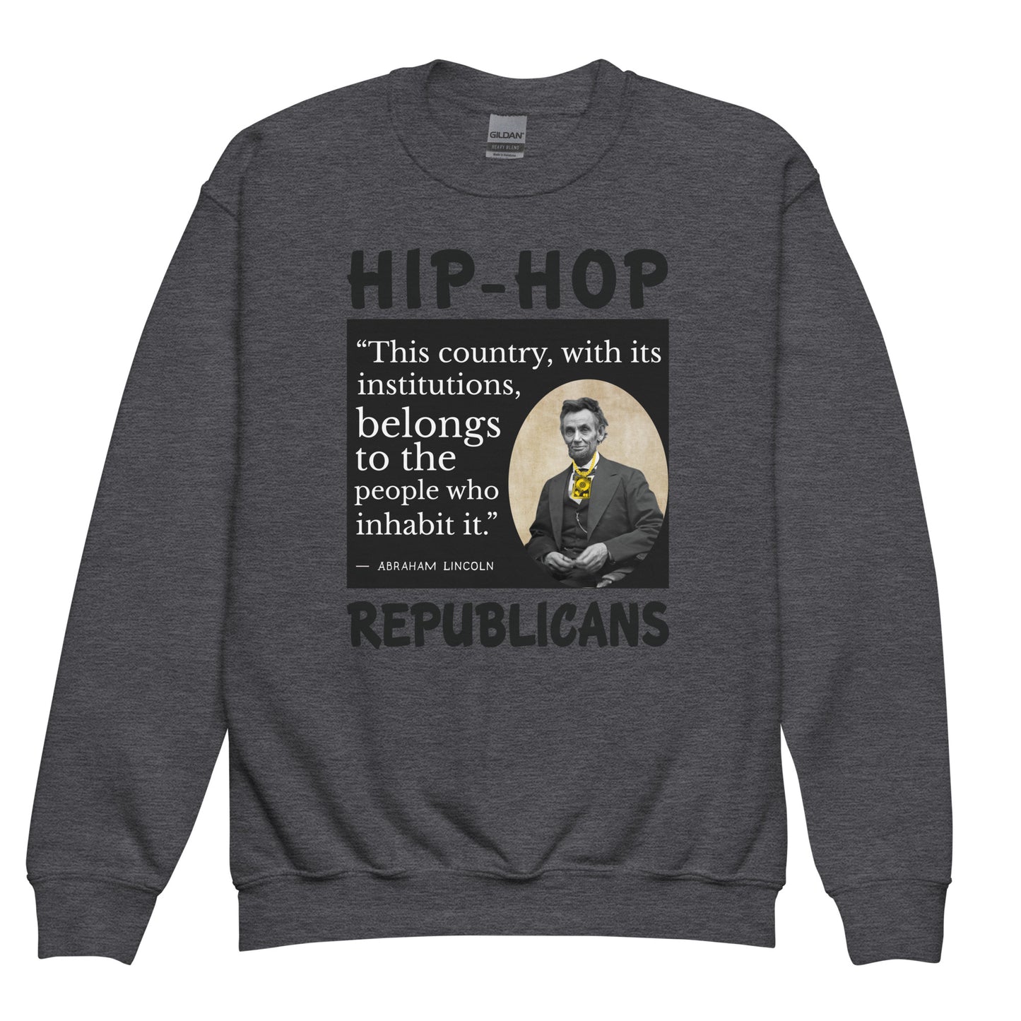 Abraham Lincoln Hip-Hop Republicans Youth crewneck sweatshirt