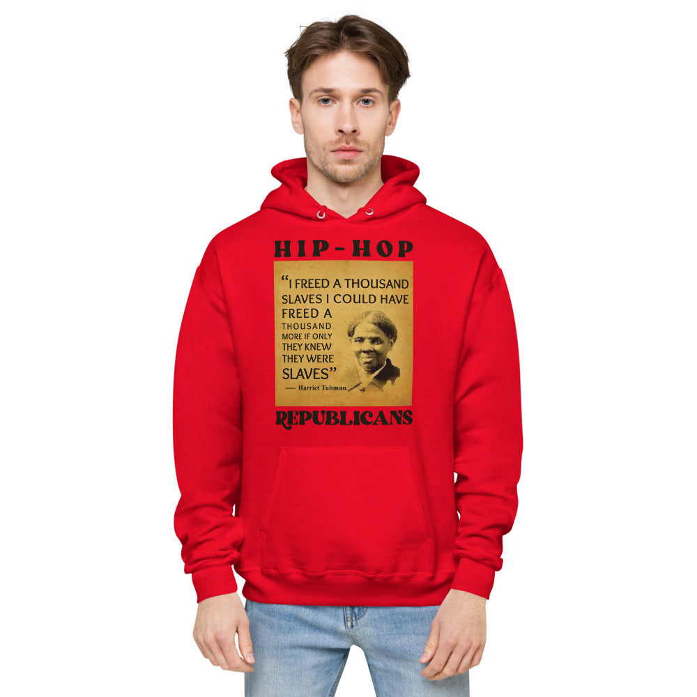 Unisex Hoodie | Hip-Hop Republicans | Harriet Tubman Quotes Hoodie