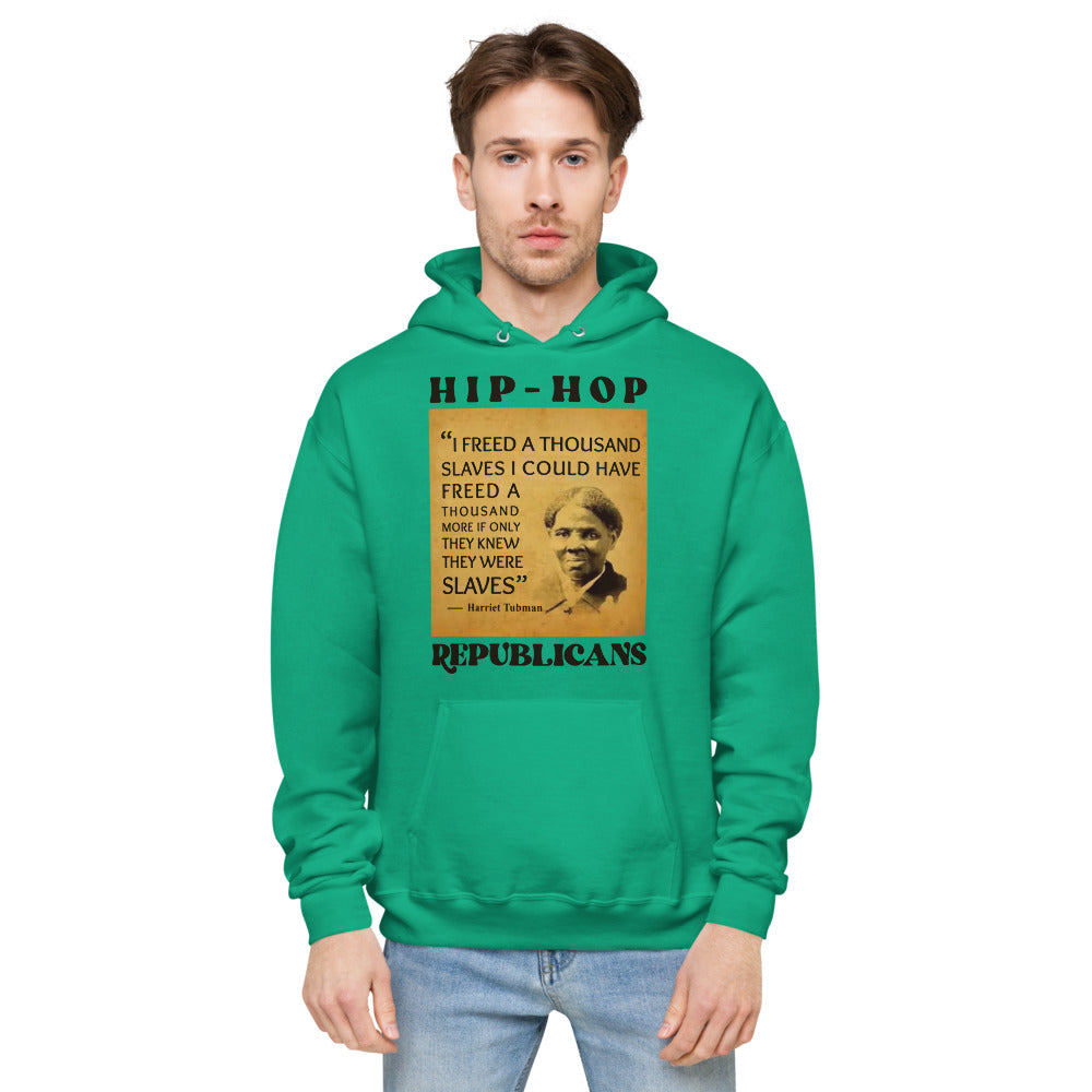 Unisex Hoodie | Hip-Hop Republicans | Harriet Tubman Quotes Hoodie