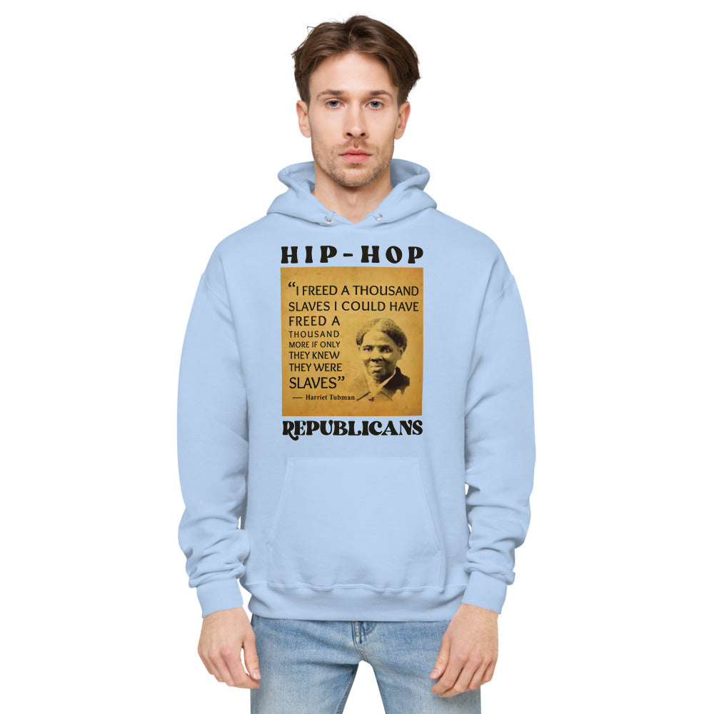 Unisex Hoodie | Hip-Hop Republicans | Harriet Tubman Quotes Hoodie