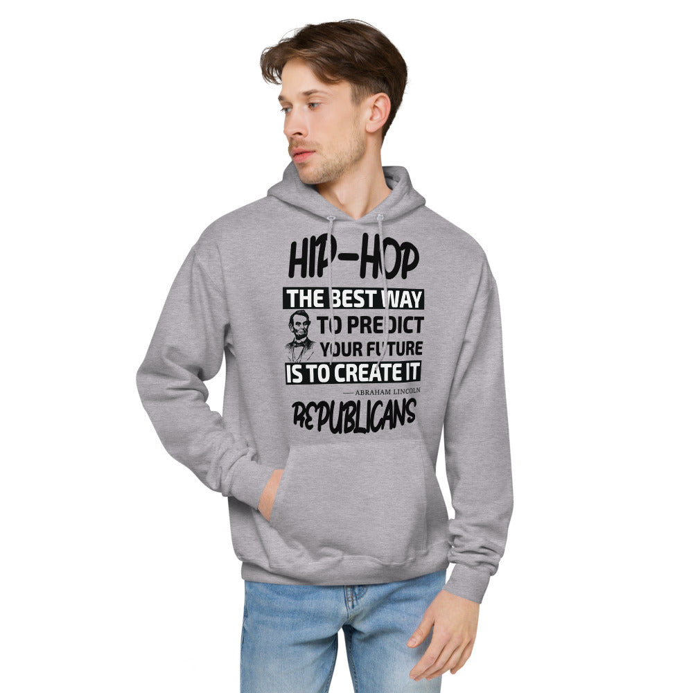 Unisex fleece hoodie |  Hip-Hop Republicans | Abraham Lincoln Hoodie Quotes