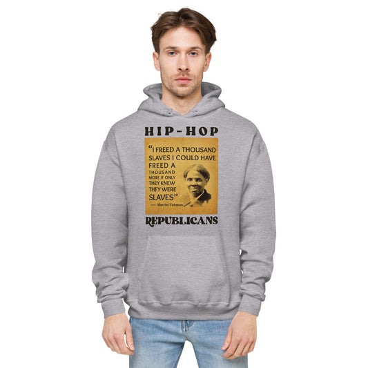 Unisex Hoodie | Hip-Hop Republicans | Harriet Tubman Quotes Hoodie