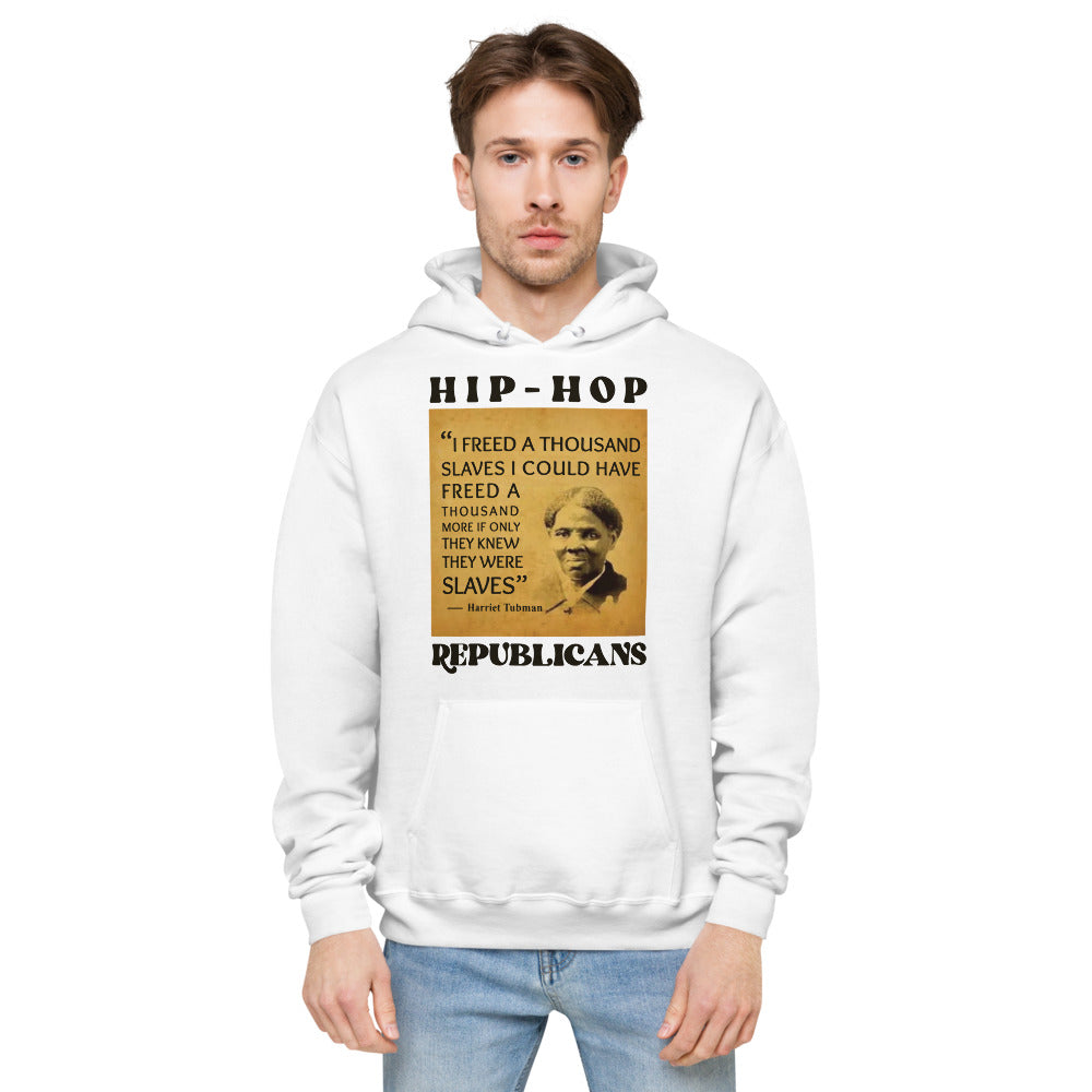 Unisex Hoodie | Hip-Hop Republicans | Harriet Tubman Quotes Hoodie