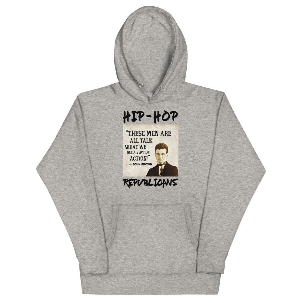 Unisex Hoodie | Hip-Hop Republicans | John Brown Quotes Hoodie
