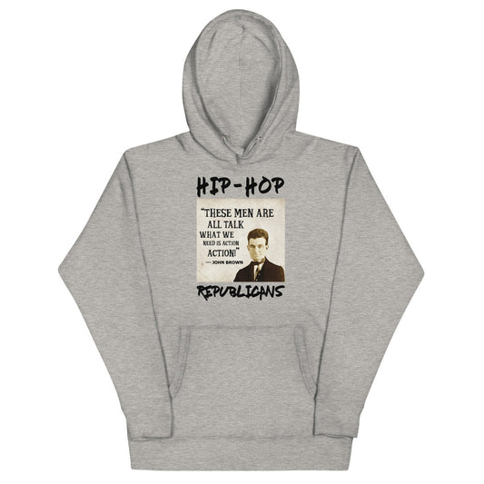 Unisex Hoodie | Hip-Hop Republicans | John Brown Quotes Hoodie