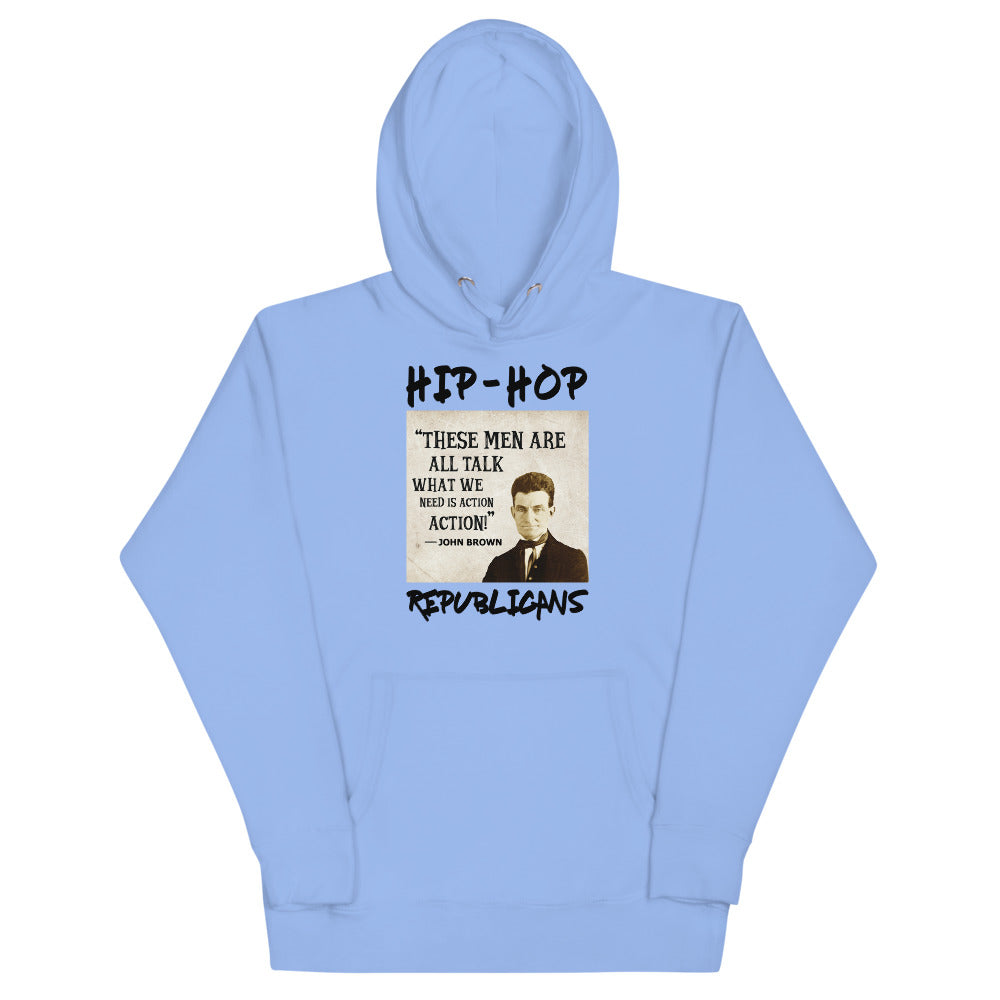 Unisex Hoodie | Hip-Hop Republicans | John Brown Quotes Hoodie