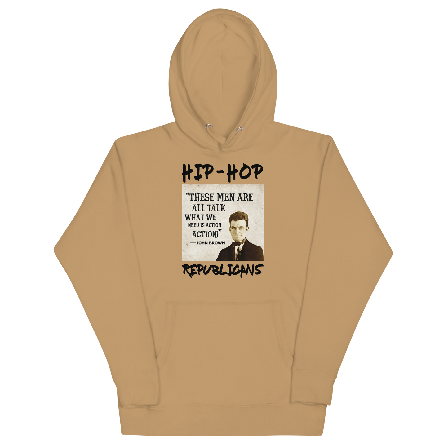 Unisex Hoodie | Hip-Hop Republicans | John Brown Quotes Hoodie