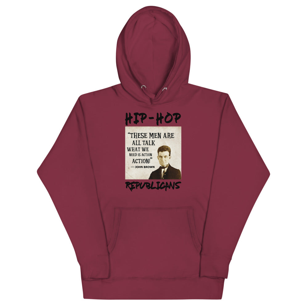 Unisex Hoodie | Hip-Hop Republicans | John Brown Quotes Hoodie