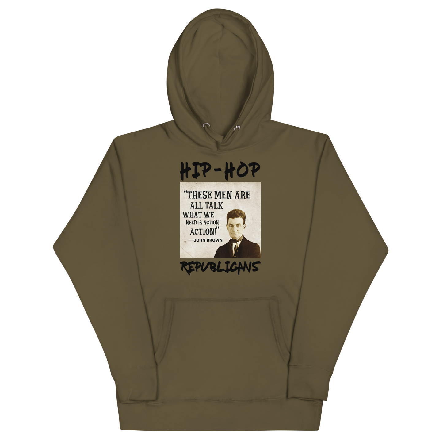 Unisex Hoodie | Hip-Hop Republicans | John Brown Quotes Hoodie