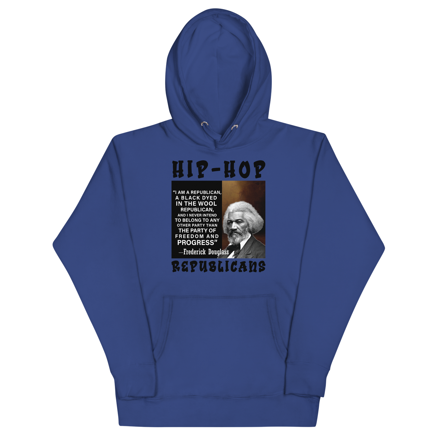 Unisex Hoodie | Hip-Hop Republicans | Frederick Douglass Quotes Hoodie